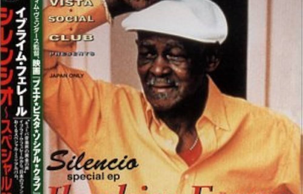 Buena Vista Social Club – Silencio