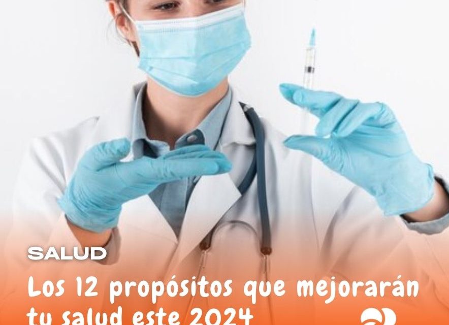 12 propósitos que mejorarán tu salud este 2024