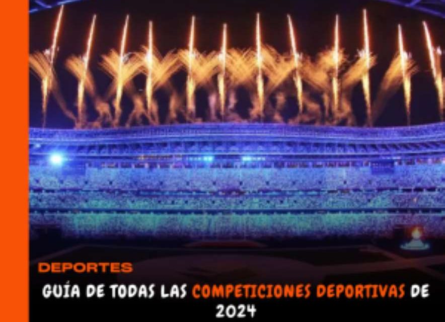Guía de competiciones deportivas de 2024