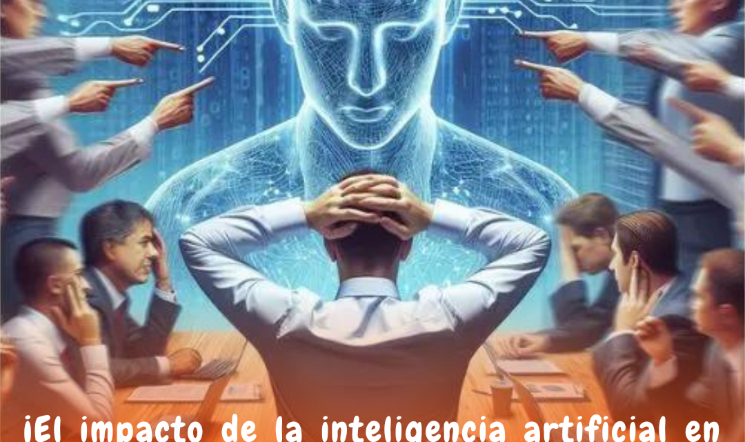 ¡El impacto de la inteligencia artificial en la gestión de los CIO’s!
