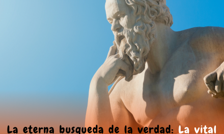 LA ETERNA BÚSQUEDA DE LA VERDAD