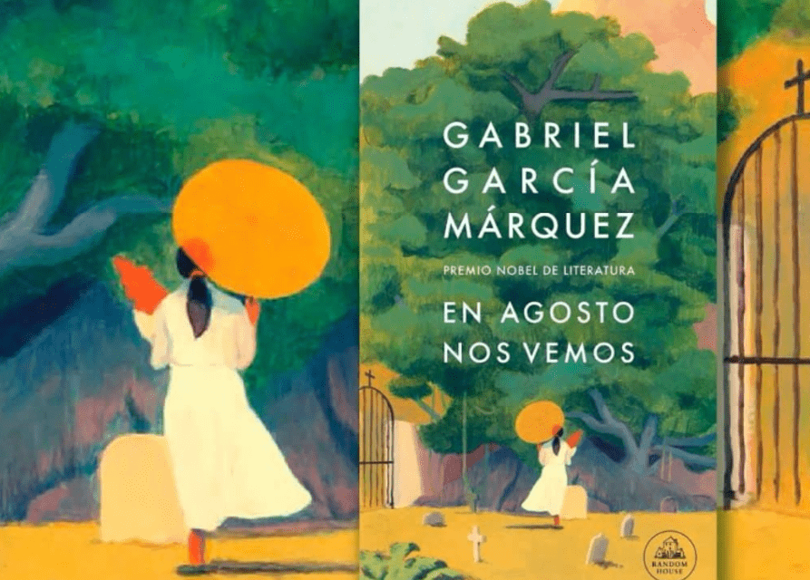 En agosto nos vemos – Gabriel García Márquez